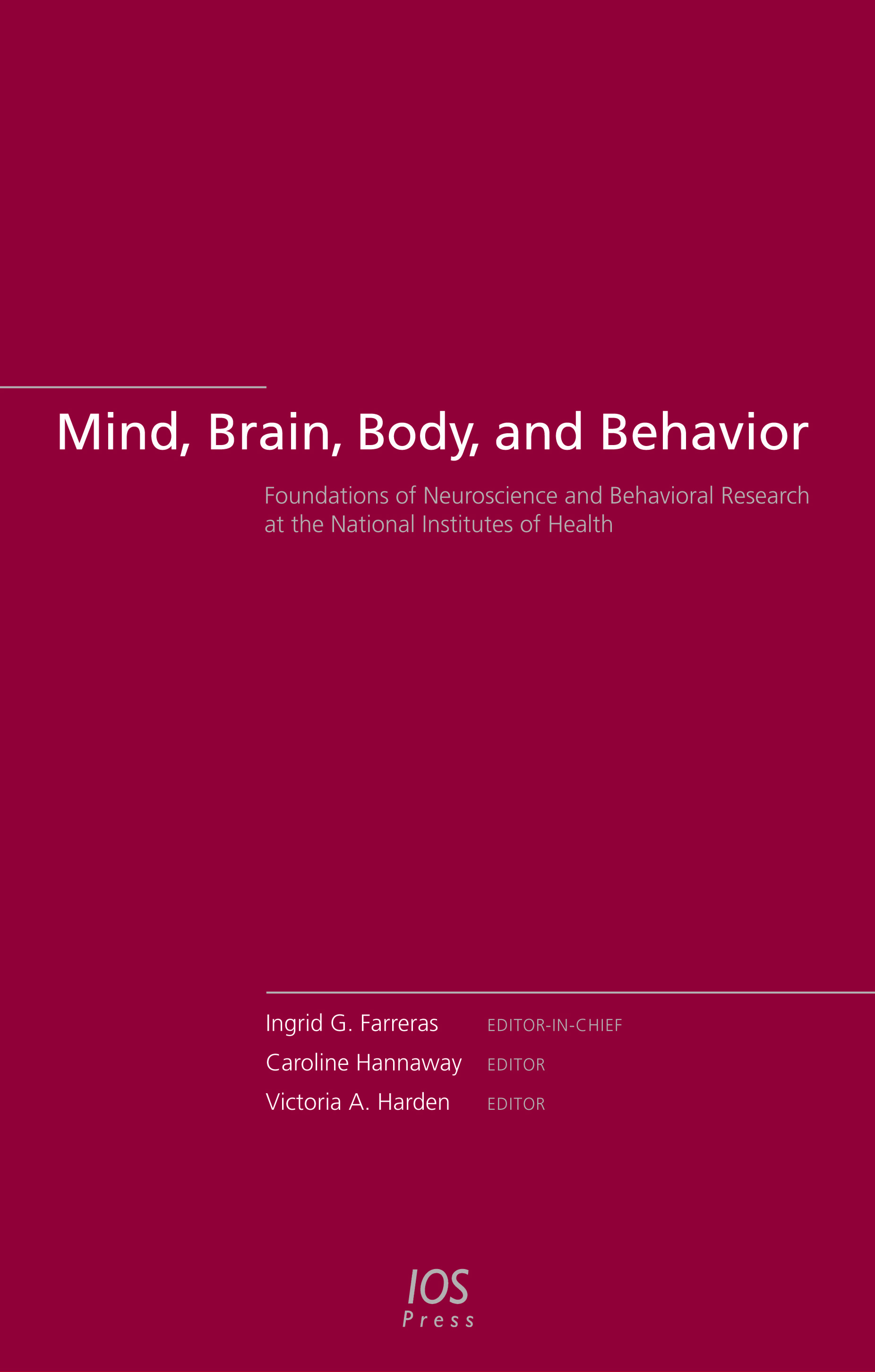 Mind, Brain, Body, and Behavior: Foundations of Neuroscience and Behavioral Research at the National Institutes of Health
